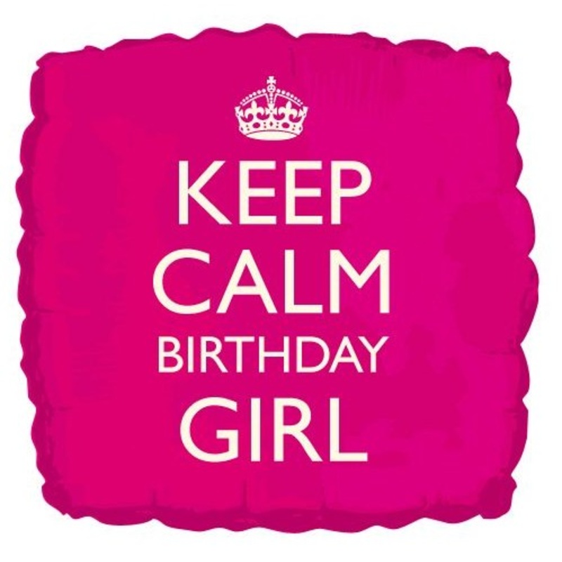 Keep Calm Birthday Girl Foil Balloon 46cm
