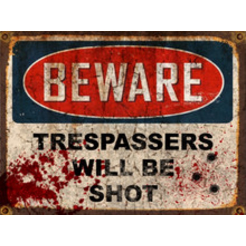 Beware Trespassers Will Be Shot- Halloween Decor Prop Road and Lawn Decoration Sign